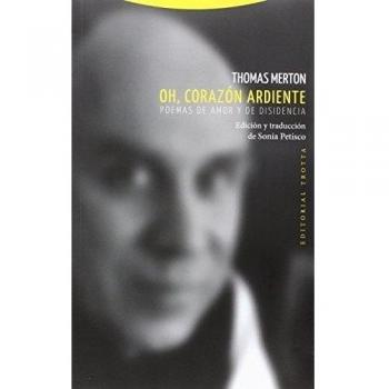 Oh, corazón ardiente: Poemas de amor y de disidencia (Tapa blanda).