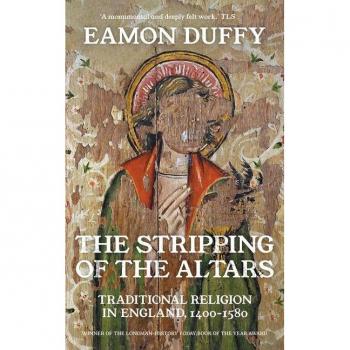 Eamon Duffy The Stripping of the Altars