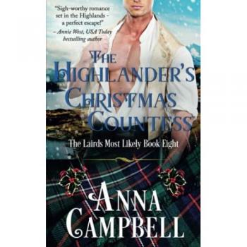 The Highlander’s Christmas Countess: The Lairds Most Likely Book 8
