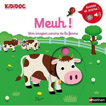 Meuh ! Mon imagier sonore et animé de la ferme