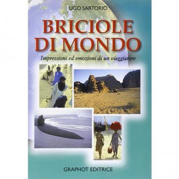 Briciole di mondo. Impressioni ed emozioni di un viaggiatore