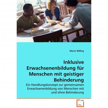 Inklusive Erwachsenenbildung für Menschen mit geistiger Behinderung