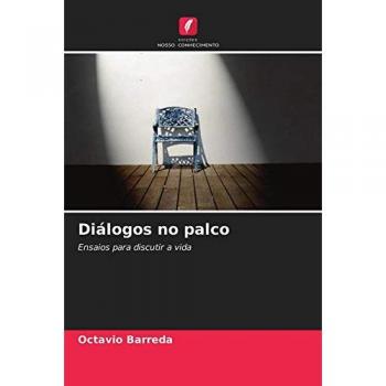 Barreda, Octavio: Diálogos no palco