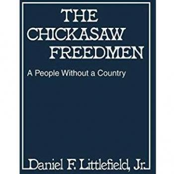 The Chickasaw Freedmen,  Contributions in Afro-American and African Studies ; No. 54
