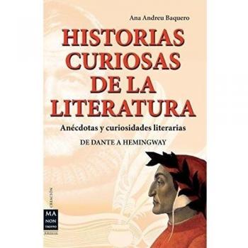 Historias curiosas de la literatura (Tapa blanda).