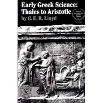 Early Greek Science: Thales to Aristotle