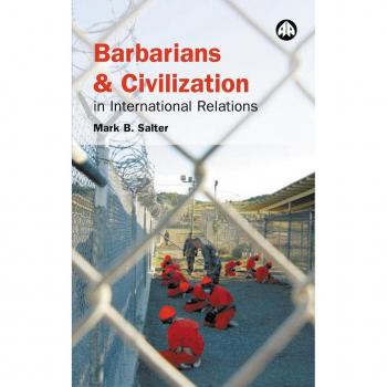 Vitalsource Technologies, Inc. Barbarians And Civilization In International Relations