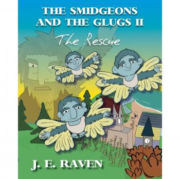 The Smidgeons and the Glugs II