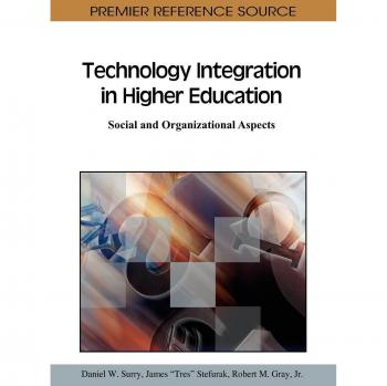 Technology Integration in Higher Education: Social and Organizational Aspects