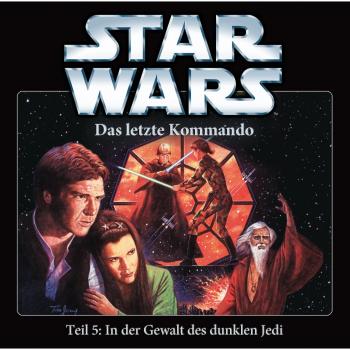 Das Letzte Kommando-Teil 5:In der Gewalt des dunklen Jedi