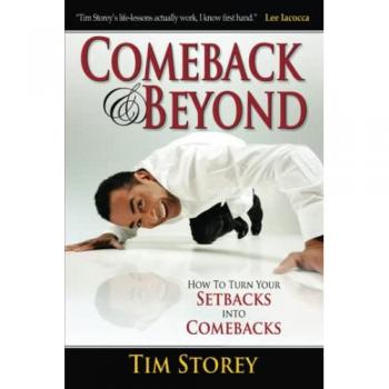 Comeback & Beyond: How to Turn Your Setbacks Into Comebacks