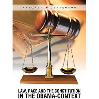 Law Race and the Constitution in the Obama-Context
