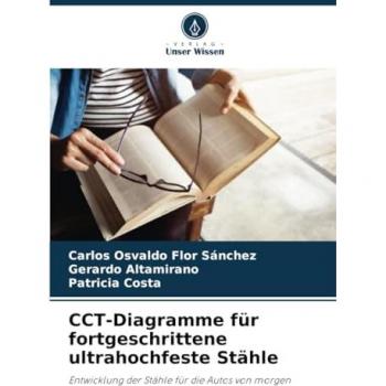 Flor Sánchez, Carlos Osvaldo: CCT-Diagramme für fortgeschrittene ultrahochfeste Stähle