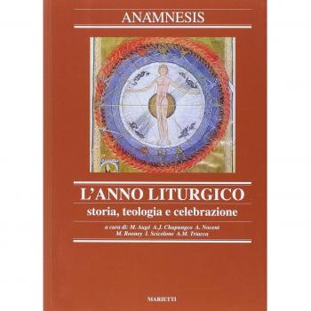 Anàmnesis. L' anno liturgico. Storia, teologia e celebrazione