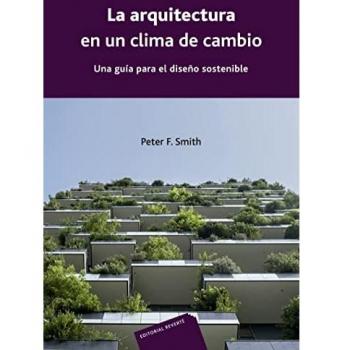 LA ARQUITECTURA EN UN CLIMA DE CAMBIO