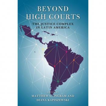 Vitalsource Technologies, Inc. Beyond High Courts: The Justice Complex In Latin America