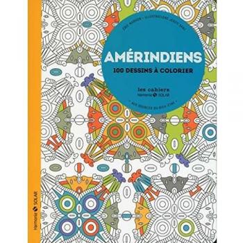 Amerindiens : aux sources du bien-être avec le coloriage