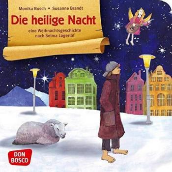 Susanne Brandt Die Heilige Nacht: Eine Weihnachtsgeschiche Nach Selma Lagerlöf. Mini-Bilderbuch. (Bilderbuchgeschichten)