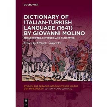 Dictionary of Italian-Turkish Language (1641) by Giovanni Molino