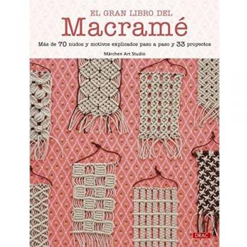 EL GRAN LIBRO DEL MACRAME