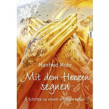 Mit dem Herzen segnen