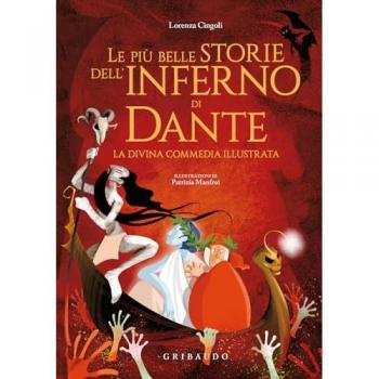 Le più belle storie dell'Inferno di Dante. La Divina Commedia illustrata