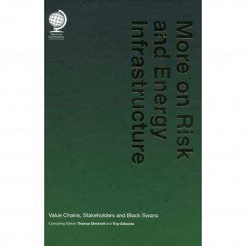 More on Risk and Energy Infrastructure
