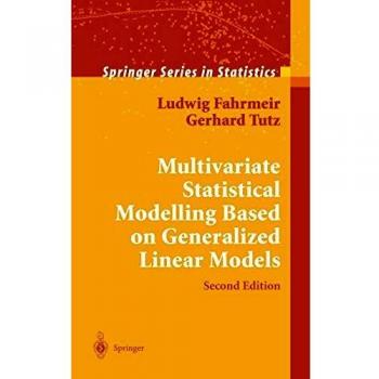 Multivariate Statistical Modelling Based on Generalized Linear Models