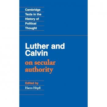Vitalsource Technologies, Inc. Luther and Calvin on Secular Authority