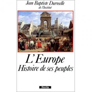 L'Europe : Histoire de ses peuples