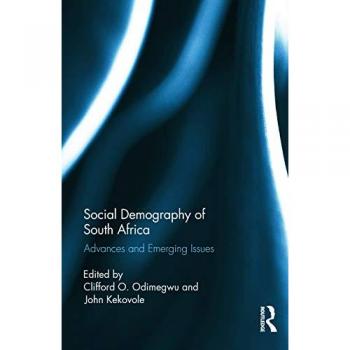 Social Demography of South Africa: Advances and Emerging Issues