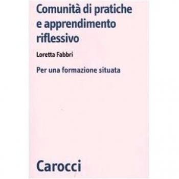 Comunità di pratiche e apprendimento. Per una formazione situata