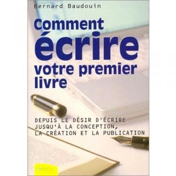 Comment Écrire Votre Premier Livre