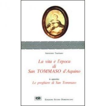 La vita e l'epoca di s. Tommaso d'Aquino