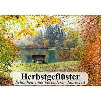 Herbstgeflüster. Schönheit einer besonderen Jahreszeit