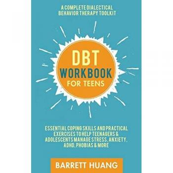 Huang, Barrett: DBT Workbook for Teens