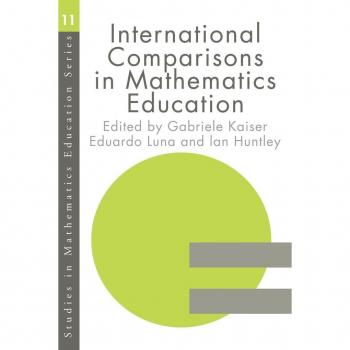 International Comparisons in Mathematics Education (Studies in Mathematics Education Series, 11)