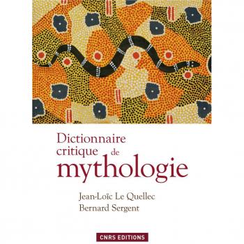 Dictionnaire critique de mythologie
