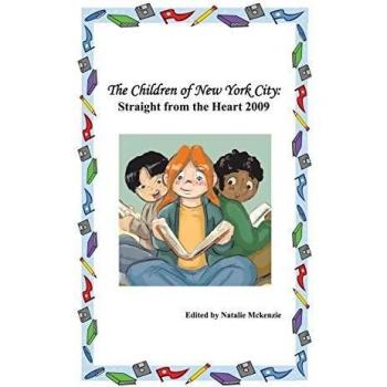 The Children of New York City: Straight from the Heart 2009