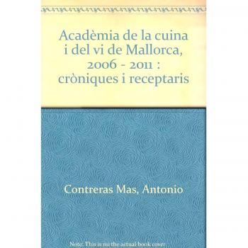 Acadèmia de la cuina i del vi de mallorca, 2006