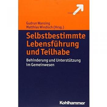 Selbstbestimmte Lebensführung und Teilhabe