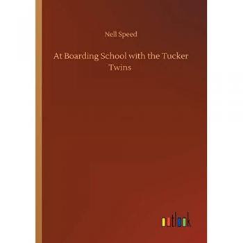 At Boarding School with the Tucker Twins