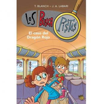 Teresa Blanch El Caso Del Dragón Rojo (Serie Los Buscapistas 11)