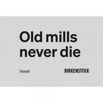 Old Mills Never Die