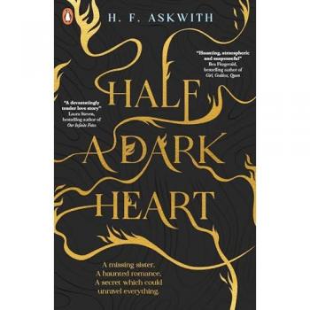 H. F. Askwith Half a Dark Heart