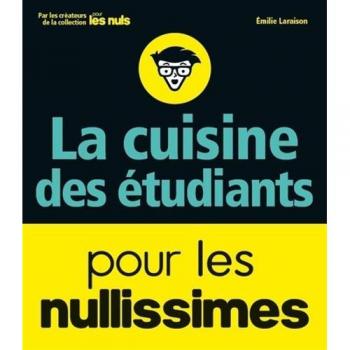 La cuisine des étudiants pour les nullissimes