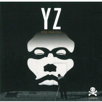 YZ: Open your eyes