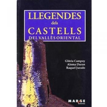 Llegendes Dels Castells Del Vallès Oriental