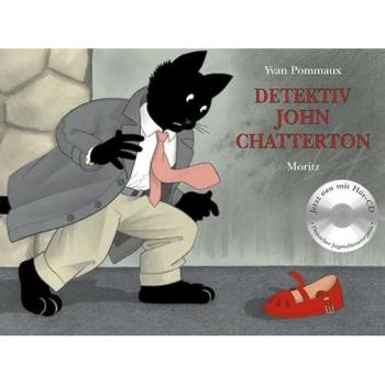 Yvan Pommaux Detektiv John Chatterton: Mit Hör-Cd (Moritz)