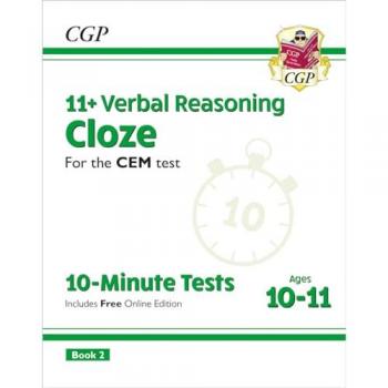 CGP Books 11+ CEM 10-Minute Tests: Verbal Reasoning Cloze